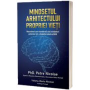 Mindsetul arhitectului propriei vieti