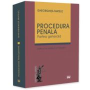 Procedura penala. Partea generala