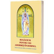 Rugaciuni pentru cei Adormiti in Domnul