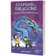 Stapanii de Dragoni. Secretul Dragonului de Apa