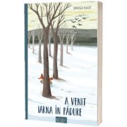 A venit iarna in padure!