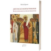 Arta vocala sacra si teologie