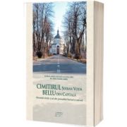 Cimitirul Serban Voda Bellu din capitala