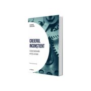 Descopera Neurostiinta. Creierul inconstient. Automatismele mintii umane