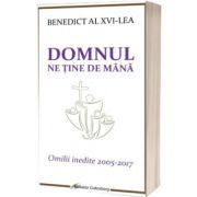 Domnul ne tine de mana