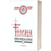 Filocalia Sfintelor Nevointe ale Desavarsirii - Volumul 4 -  Editie Jubiliara