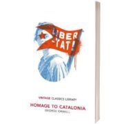 Homage to Catalonia. Vintage Classics Library