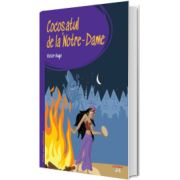 Prima mea biblioteca. Cocosatul de la Notre-Dame