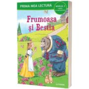 Prima mea lectura. Frumoasa si Bestia. Carte cu majuscule (Nivelul 2)