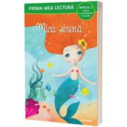 Prima mea lectura. Mica sirena. Carte cu despartiri in silabe (Nivelul 2)