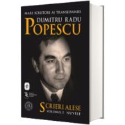 Scrieri Alese. Volumul I. Nuvele