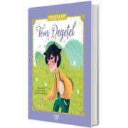 Tom Degetel. Povesti de Aur