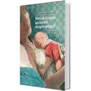 Vrei sa-ti spun un secret despre mami?
