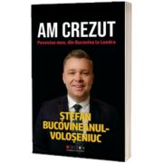 Am crezut
