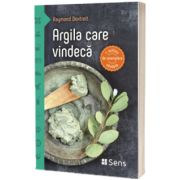Argila care vindeca