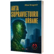 Arta supravietuirii urbane