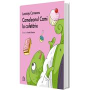 Cameleonul Cami la cofetarie