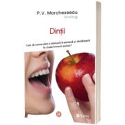 Dintii. Cum sa conservam o dantura frumoasa si sanatoasa in ciuda trecerii anilor