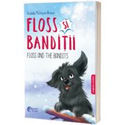 Floss si banditii