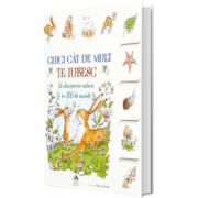 Ghici cat de mult te iubesc. Sa descoperim natura