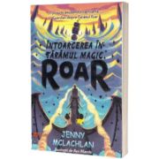 Intoarcerea in taramul magic Roar