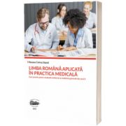 Limba romana aplicata in practica medicala