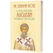 Locul Fericitului Augustin in Biserica Ortodoxa