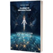 Planeta arhontilor. Negustorii de suflete