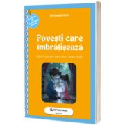 Povesti care imbratiseaza