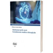 Sindromul aortic acut. Considerente medico-chirurgicale