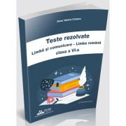 Teste rezolvate Limba si comunicare. Limba romana clasa a VI-a