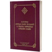 Acatistele Sfintilor romani proclamati cu prilejul Centenarului Patriarhiei Romane