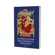 Acatistul icoanei Maicii Domnului Pantanassa