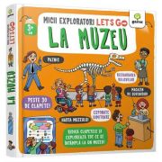 Micii exploratori. La muzeu