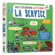 Micii exploratori. La service