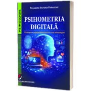 Psihometria digitala. Estimarea comportamentului in era tehnologiei