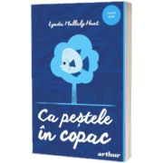Ca pestele in copac
