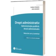 Drept administrativ. Administratia publica. Actul administrativ