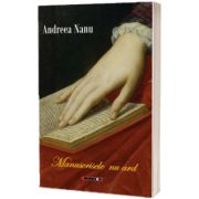 Manuscrisele nu ard