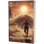 Migratia finala