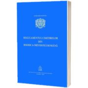 Regulamentul cimitirelor in Biserica Ortodoxa Romana