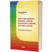 Aspecte termo-energetice in domeniul cladirilor si sistemelor de alimentare cu caldura al acestora