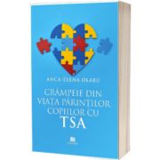 Crampeie din viata parintilor copiilor cu TSA
