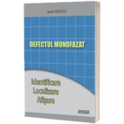Defectul monofazat. Identificare, localizare, afisare