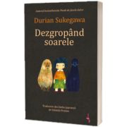 Dezgropand soarele