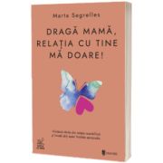 Draga mama, relatia cu tine ma doare!