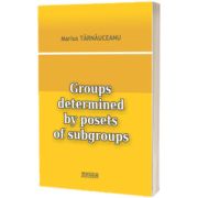 Groups determined by posets of subgroups