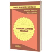 Inginerie chimica. Transferul cantitatii de miscare