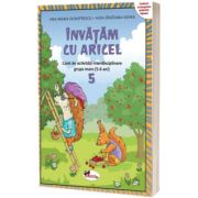 Invatam cu Aricel 5-6 ani modul 5