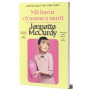 Ma bucur ca mama a murit